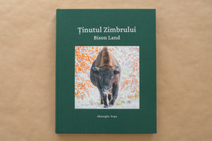 Album foto Ținutul Zimbrului / Bison Land– O călătorie fotografică prin sălbăticia Parcului Natural Vânători Neamț